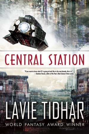 Central Station de Lavie Tidhar