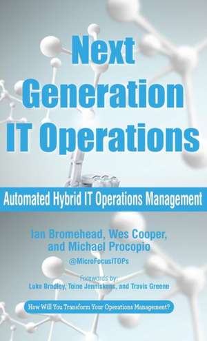 Next Generation IT Operations de Ian Bromehead