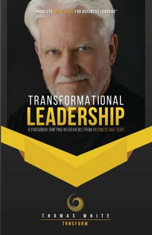 Transformational Leadership de Thomas White