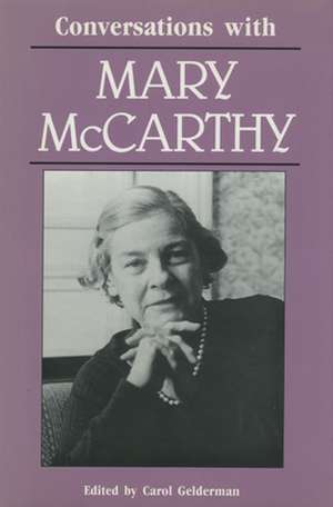 Conversations with Mary McCarthy de Carol Gelderman