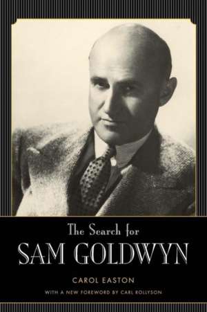 The Search for Sam Goldwyn de Carol Easton