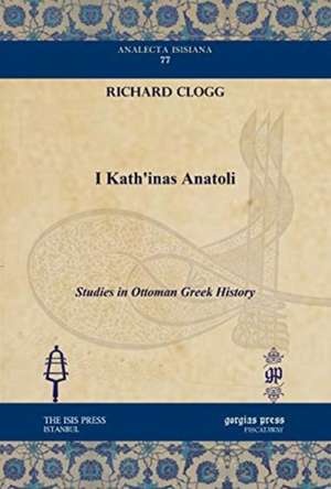 Clogg, R: I Kath'inas Anatoli