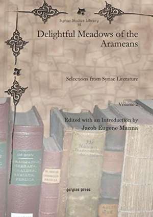 Delightful Meadows of the Arameans (Vol 2)