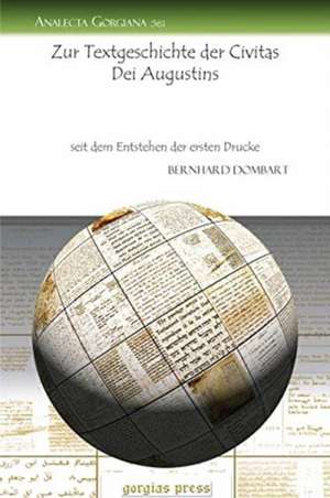 Zur Textgeschichte der Civitas Dei Augustins de Bernhard Dombart