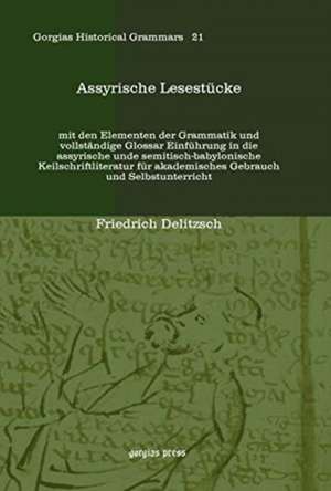 Assyrische Lesestucke de Friedrich Delitzsch