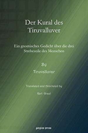 Graul, K: Der Kural des Tiruvalluver