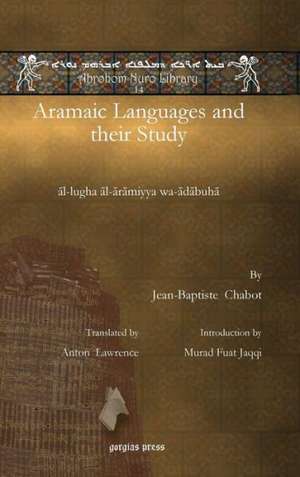 Aramaic Languages and Their Study: Code Maronite Du Haut Moyen Age de Jean-Baptiste Chabot