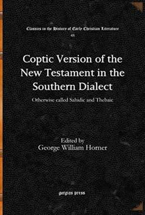 Coptic Version of the New Testament in the Southern Dialect