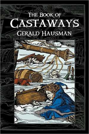 The Book of Castaways de Gerald Hausman