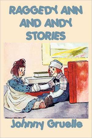 Raggedy Ann and Andy Stories de Johnny Gruelle