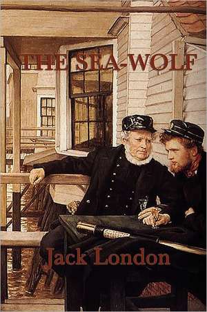 The Sea-Wolf de Jack London