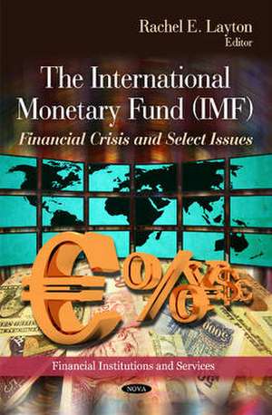 International Monetary Fund (IMF) de Rachel E. Layton