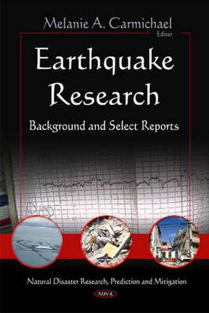 Earthquake Research de Melanie A. Carmichael