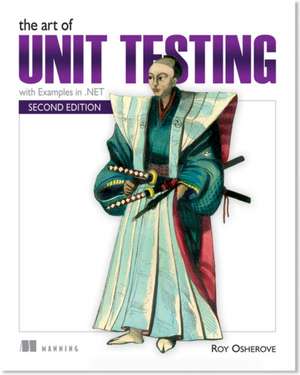 The Art of Unit Testing de Roy Osherove