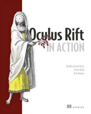 Oculus Rift in Action de Bradley Austin Davis