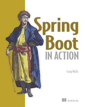 Spring Boot in Action de Craig Walls