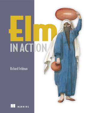 ELM in Action de Richard Feldman