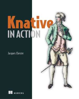 Knative in Action de Jacques Chester