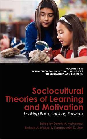 Sociocultural Theories of Learning and Motivation de Gregory Arief D. Liem