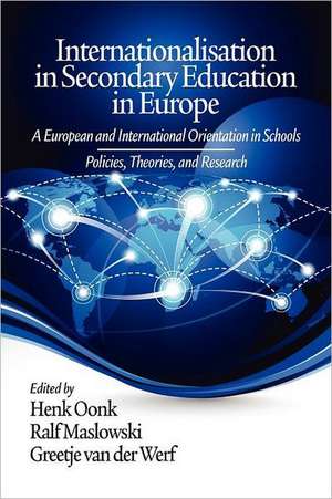 Internationalisation in Secondary Education in Europe de Ralf Maslowski