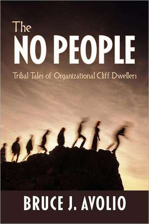 The No People de Bruce J. Avolio