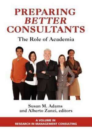 Preparing Better Consultants de Susan Adams