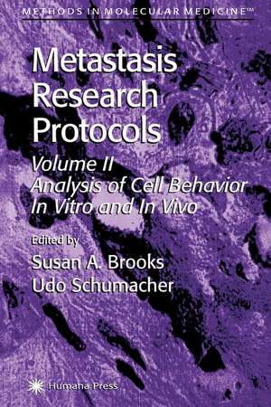 Metastasis Research Protocols de Susan A. Brooks