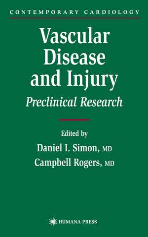 Vascular Disease and Injury: Preclinical Research de Daniel I. Simon