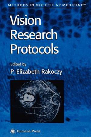 Vision Research Protocols de P. Elizabeth Rakoczy