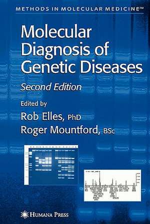 Molecular Diagnosis of Genetic Diseases de Rob Elles