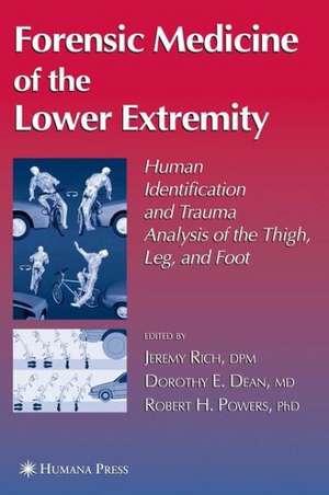 Forensic Medicine of the Lower Extremity de Jeremy Rich