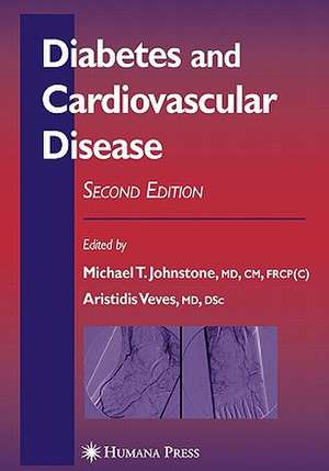 Diabetes and Cardiovascular Disease de Michael T. Johnstone