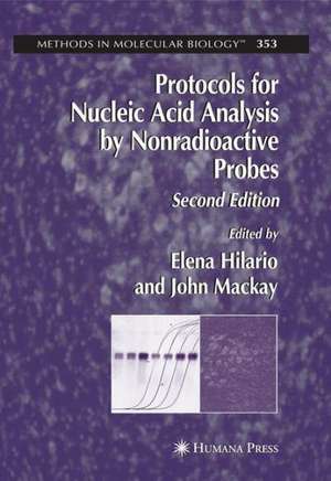 Protocols for Nucleic Acid Analysis by Nonradioactive Probes de Elena Hilario