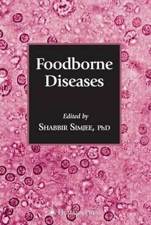 Foodborne Diseases de Shabbir Simjee