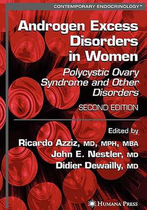 Androgen Excess Disorders in Women de Ricardo Azziz