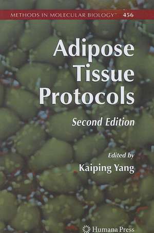 Adipose Tissue Protocols de Kaiping Yang