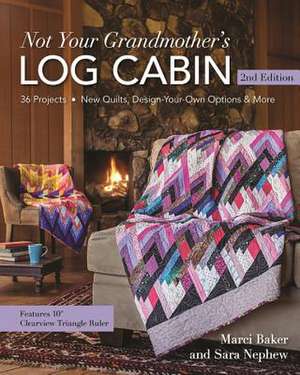 Not Your Grandmother's Log Cabin de Marci Baker