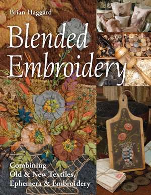 Blended Embroidery de Brian Haggard