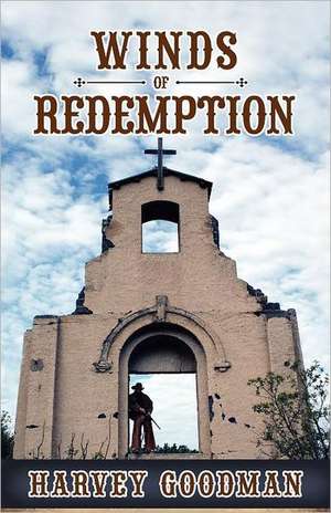 Winds of Redemption de Harvey Franklin Goodman