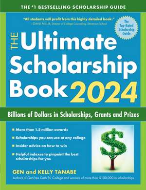 The Ultimate Scholarship Book 2024 de Gen Tanabe