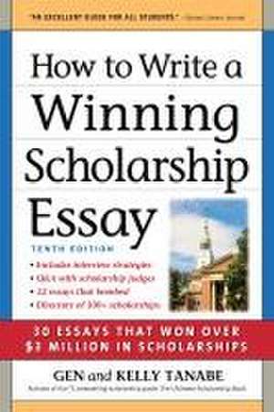 How to Write a Winning Scholarship Essay de Gen Tanabe