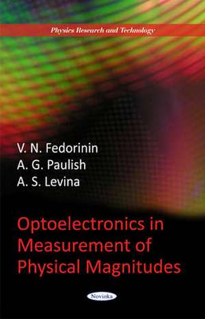 Optoelectronics in Measurement of Physical Magnitudes de V N Fedorinin