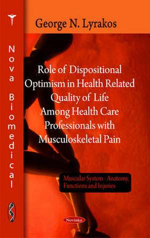 Role of Dispositional Optimism in Health Related Quality of de George N Lyrakos