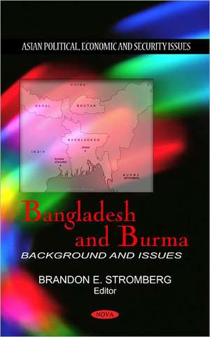 Bangladesh & Burma de Brandon E. Stromberg