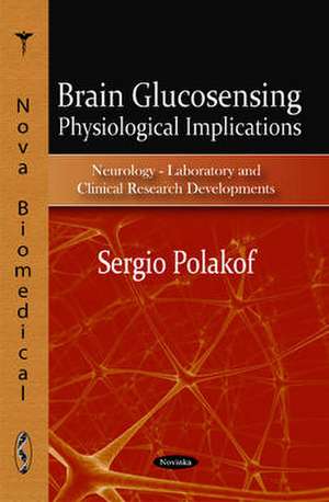 Brain Glucosensing de Sergio Polakof