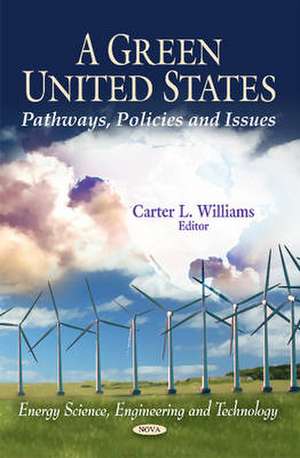 A Green United States de Carter L. Williams