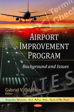 Airport Improvement Program de Gabriel V. Calderon