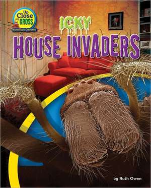 Icky House Invaders de Ruth Owen