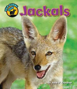 Jackals de Jane P. Gardner