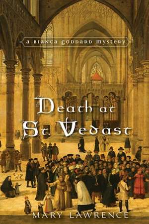 Death at St. Vedast de Mary Lawrence